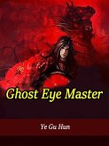 Ghost Eye Master (eBook, ePUB)