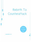 Rebirth To Counterattack (eBook, ePUB)