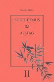 Buddhismus im Alltag II (eBook, ePUB)