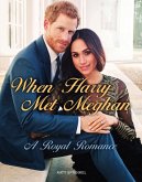 When Harry Met Meghan (eBook, ePUB)