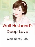 Wolf Husband's Deep Love (eBook, ePUB)
