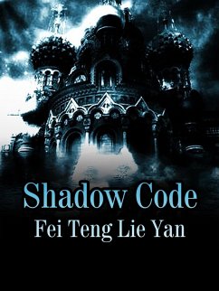 Shadow Code (eBook, ePUB) - Tenglieyan, Fei