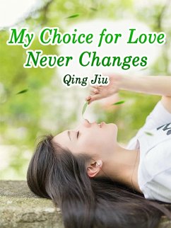 Cover My Choice for Love Never Changes (eBook, ePUB)