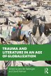 Trauma and Literature in an Age of... - Bild 1