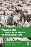 Trauma and Literature in an Age of Globalization (eBook, ePUB)