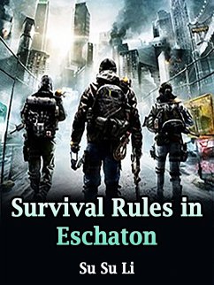 Survival Rules in Eschaton (eBook, ePUB) - SuLi, Su