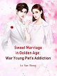 Sweet Marriage in Golden Age: War Young... - Bild 1