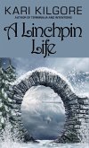A Linchpin Life (eBook, ePUB) A Linchpin Life (eBook, ePUB)