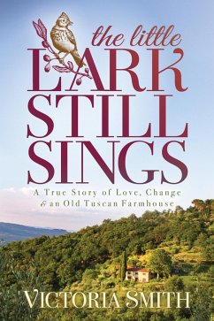 The Little Lark Still Sings (eBook, ePUB) - Smith, Victoria