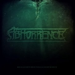 Megalohydrothalassophobic - Abhorrence