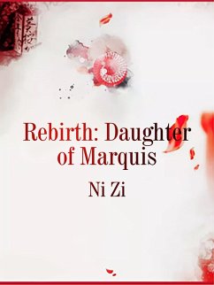 Cover Rebirth: Daughter of Marquis (eBook, ePUB)