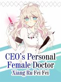 CEO's Personal Female Doctor (eBook, ePUB)