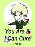 You Are Ill, I Can Cure (eBook, ePUB)