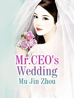 Mr.CEO's Wedding (eBook, ePUB) - JinZhou, Mu