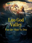 Luo God Valley (eBook, ePUB) Luo God Valley (eBook, ePUB)