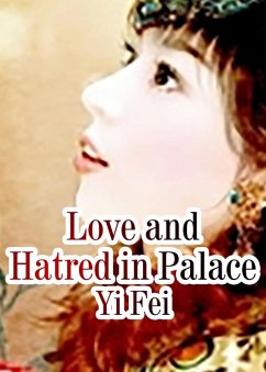 Cover Love and Hatred in Palace (eBook, ePUB)