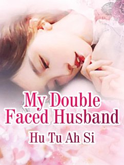 My Double Faced Husband (eBook, ePUB) Cover My Double Faced Husband (eBook, ePUB)