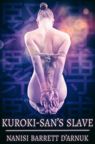 Kuroki-san's Slave (eBook, ePUB)
