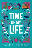 Time of My Life (eBook, ePUB) Time of My Life (eBook, ePUB)