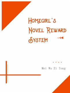 Cover Homegirl's Novel Reward System (eBook, ePUB)