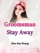 Groomsman, Stay Away! (eBook, ePUB) - Bild 1