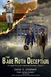 Babe Ruth Deception (A Fraser and Cook... - Bild 1