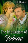 Tribulations of Tobias (eBook, ePUB)