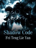 Shadow Code (eBook, ePUB)