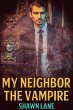 My Neighbor the Vampire (eBook, ePUB) - Bild 1