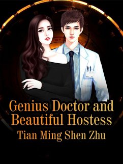 Cover Genius Doctor and Beautiful Hostess (eBook, ePUB)