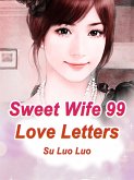 Sweet Wife: 99 Love Letters (eBook, ePUB)
