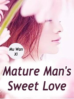 Cover Mature Man's Sweet Love (eBook, ePUB)