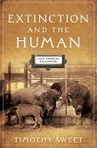 Extinction and the Human (eBook, ePUB)
