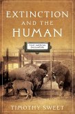 Extinction and the Human (eBook, ePUB) Extinction and the Human (eBook, ePUB)