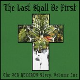 The Last Shall Be First: The Jcr Records Story. The Last Shall Be First: The Jcr Records Story.