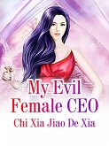 My Evil Female CEO (eBook, ePUB)