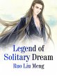 Legend of Solitary Dream (eBook, ePUB) - Bild 1