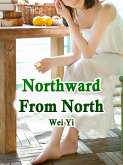 Northward From North (eBook, ePUB)