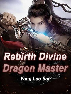 Cover Rebirth: Divine Dragon Master (eBook, ePUB)