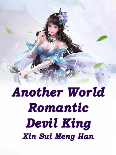 Another World: Romantic Devil King (eBook, ePUB)