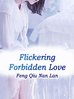 Cover Flickering Forbidden Love (eBook, ePUB)