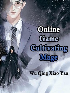 Cover Online Game: Cultivating Mage (eBook, ePUB)