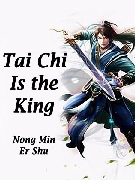 Tai Chi Is the King (eBook, ePUB)