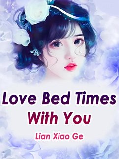 Cover Love Bed Times With You (eBook, ePUB)