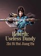 Rebirth: Useless Dandy (eBook, ePUB) - Bild 1