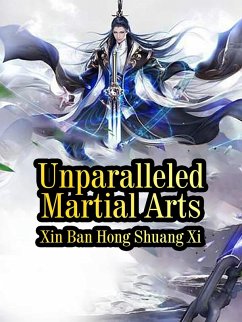 Cover Unparalleled Martial Arts (eBook, ePUB)