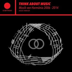 Cover Think About Music - Musik Von Harmönia 2006 - 2014