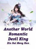 Another World: Romantic Devil King (eBook, ePUB)