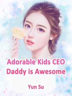 Cover Adorable Kids: CEO Daddy is Awesome (eBook, ePUB)
