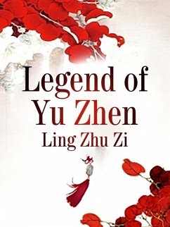 Legend of Yu Zhen (eBook, ePUB) - Zhuzi, Ling